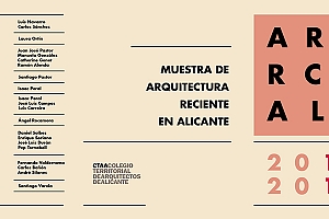 Conferencia Muestra de Arquitectura Reciente en Alicante 2016-2017 [1/2]