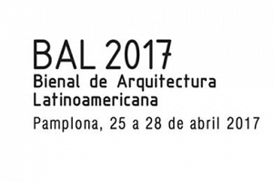 BAL 2017. Bienal de Arquitectura Latinoamericana